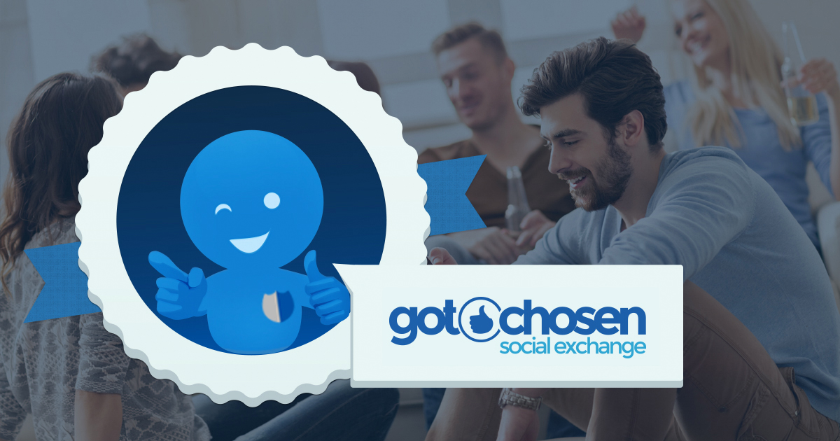 GOTCHOSEN SOCIAL EXCHANGE