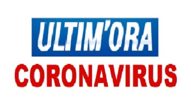 ULTIM'ORA CORONAVIRUS....
