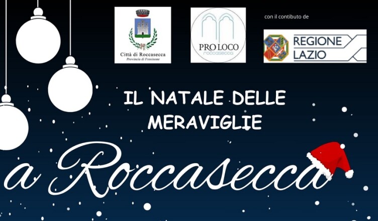 rOCCASECCA, UN RICCO CARTELLONE DI EVENTI PER FESTEGGIARE IL NATALE