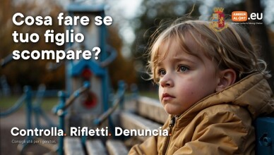 COSA FARE SE TUO FIGLIO SCOMPARE POLIZIA
