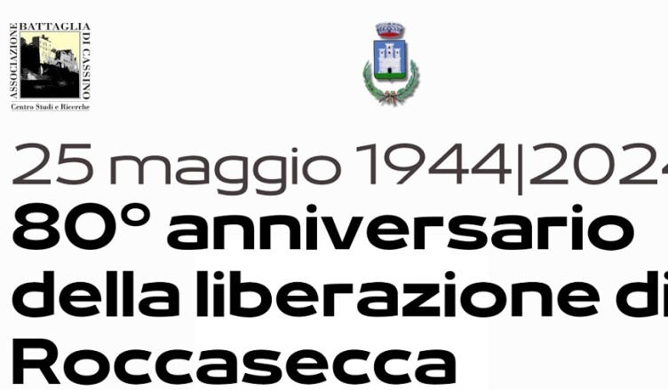ROCCASECCA RICORDA l’80° ANNIVERSARIO DELLA LIBERAZIONE DAL NAZIFASCISMO
