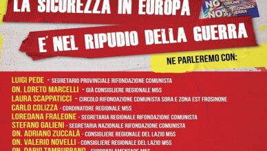 LA SICUREZZA IN EUROPA E’ NEL RIPUDIO DELLA GUERRA