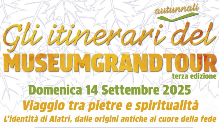 Gli Itinerari del Museumgrandtour 2025 ripartono da Alatri