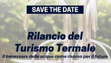 Rilancio del turismo termale, il benessere delle acque come risorsa per il futuro