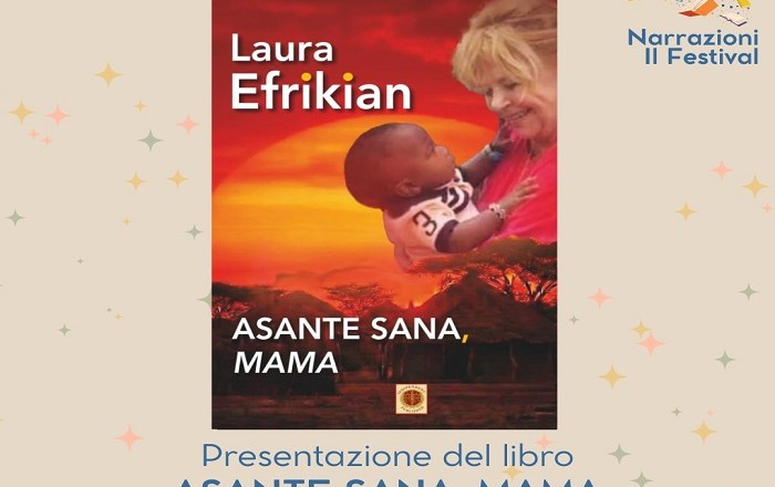 Narrazioni - Il Festival - Laura Efrikian - Asante Sana, Mama